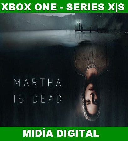 Martha Is Dead Xbox One e Series X|S + Brinde - RIOS VARIEDADES
