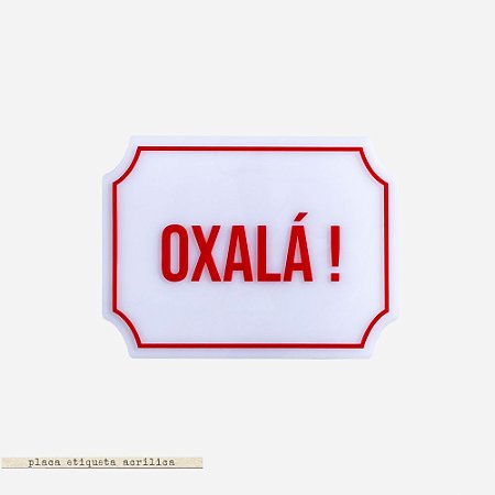 Placa Etiqueta Acrilica - Oxalá