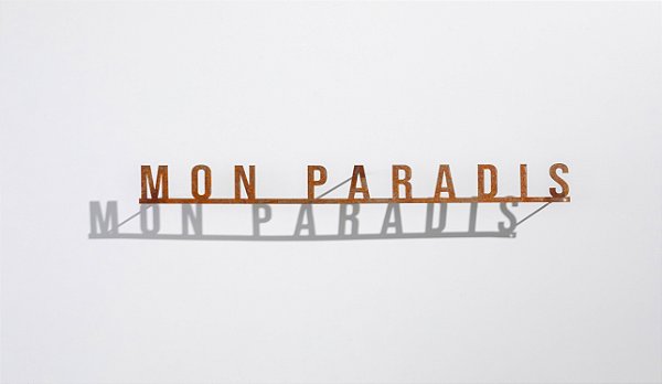 Frase de Ferro - Mon Paradis