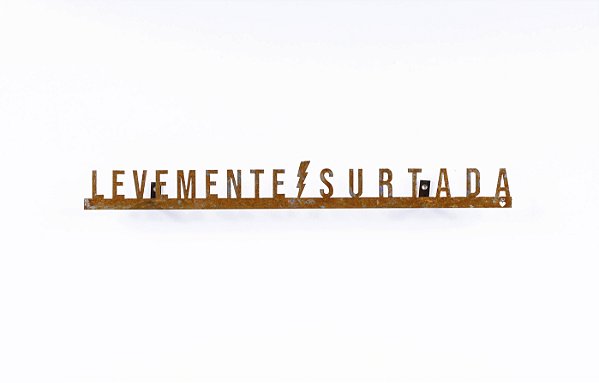 Frase de Ferro - Levemente surtada