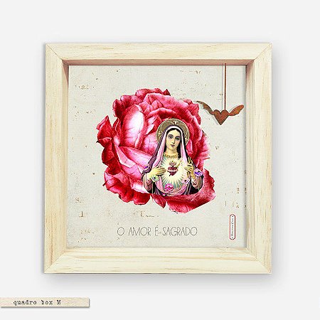 QUADRO BOX M – SANTA O AMOR É SAGRADO