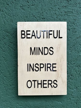Quadro Pinus G - Beautiful Minds Inspire Others #1