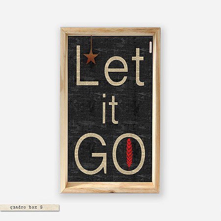 Quadro Box - Let it Go