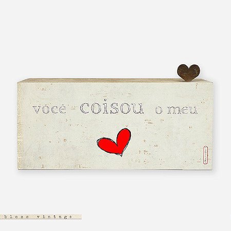 Bloco Vintage - Você coisou o meu coração #2