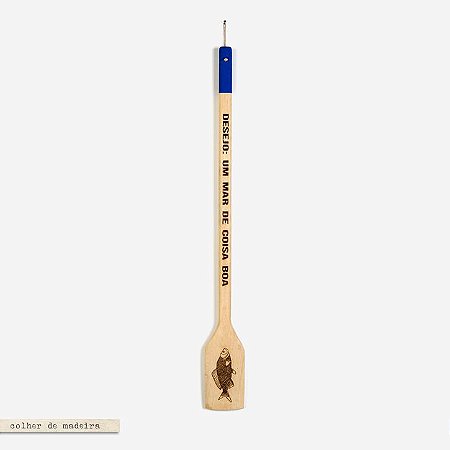 Colher de Madeira - Desejo: Um mar de coisa boa