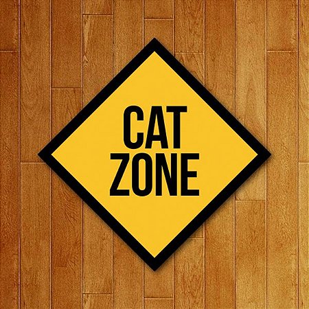 Placa Decorativa Cat Zone