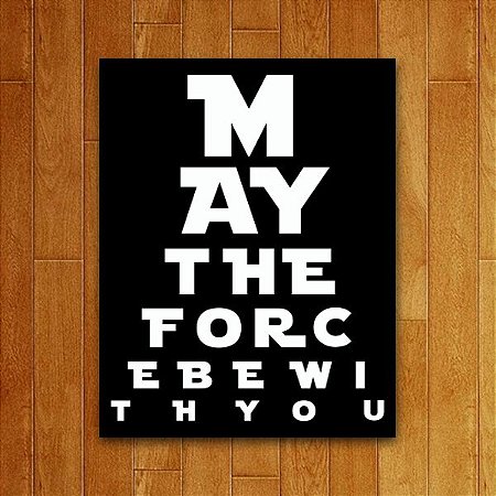 Placa Decorativa May The Force