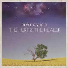 CD MERCYME THE HURT E THE HEALER