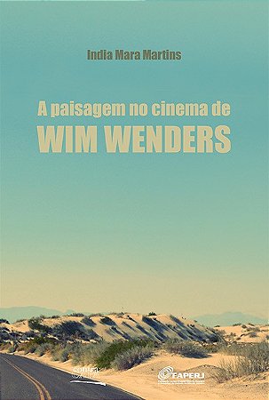 Paisagem no cinema | de Wim Wenders, A || India Mara Martins