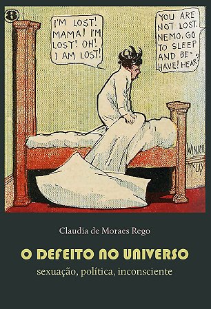 Defeito no universo: | sexuação, política, inconsciente, O || Claudia de Moraes Rego