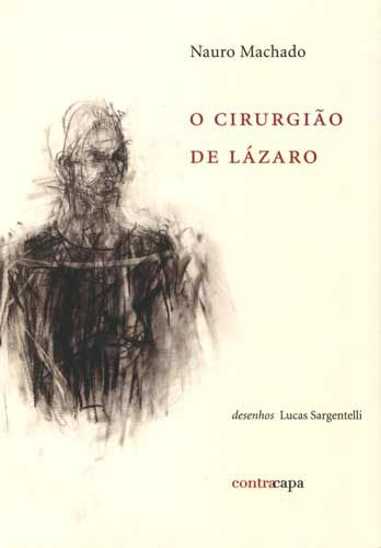 Cirurgião de Lázaro, O || Nauro Machado