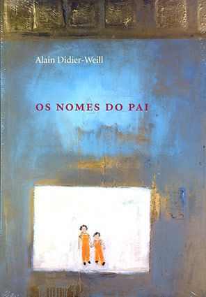 Nomes do pai, Os || Alain Didier-Weill