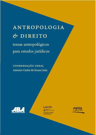 Antropologia & Direito: | temas antropológicos para estudos jurídicos || Antonio Carlos de Souza Lima (coord.)