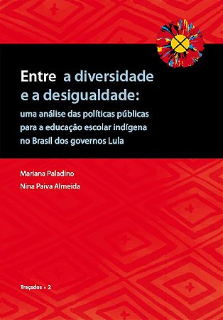 Entre a diversidade e a desigualdade || Mariana Paladino | Nina Paiva Almeida
