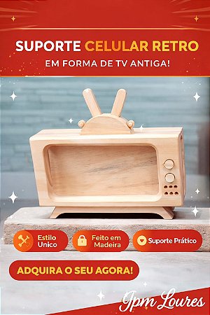Suporte Celular TV Retrô em Madeira