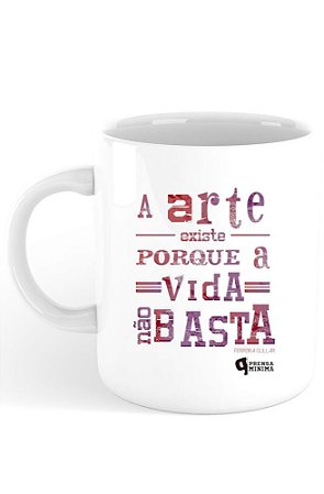 Caneca A Arte Existe