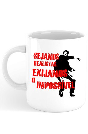 Caneca Exijamos o Impossível