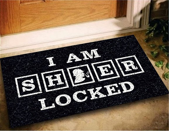 Tapete Capacho I Am Sher Locked 60x40 Sherlock Holmes Casa Megatap Tapetes Personalizados Maringa Pr Tapete Para Entrada Com Sua Logo Marca