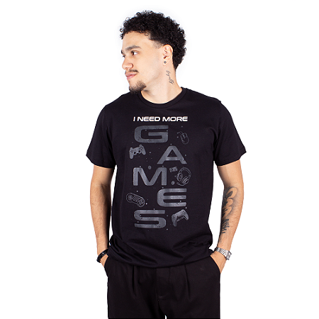 Camiseta I Need More Games - Preta.