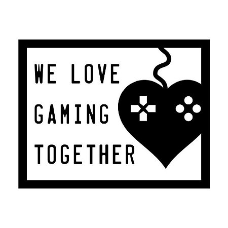 Placa Decorativa We Love Gaming Together , PD37, 23 X 18 cm