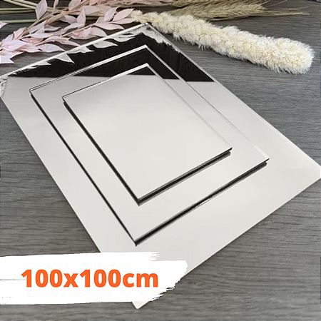 CHAPA ACRÍLICO ESPELHADO PRATA - 100x100cm