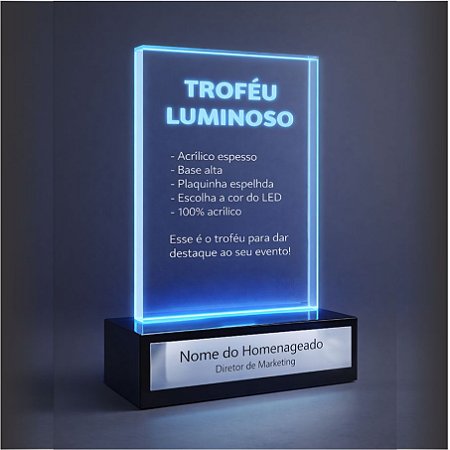 Troféu Luminoso 14x19cm em acrílico 5mm