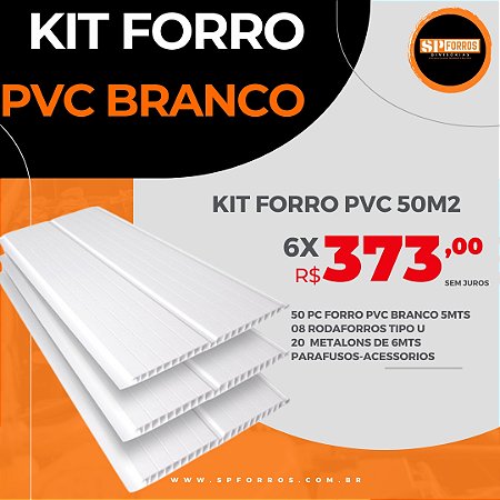 Kit Completo Forro PVC Branco Frisado 50m2 – Instale e Transforme