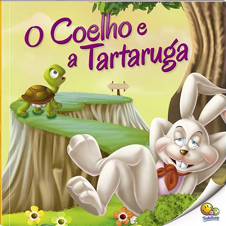 Livro Coelho e a Tartaruga - Moral da História
