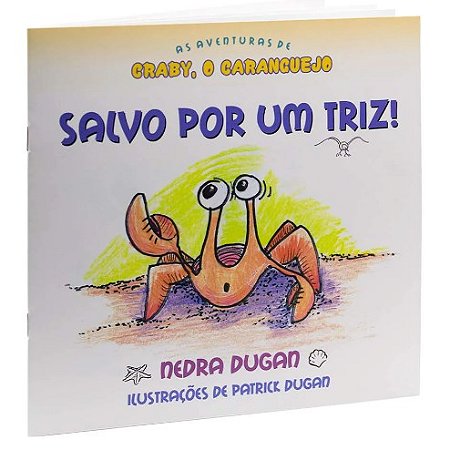 As aventuras de Craby, o Caranguejo Salvo por um Triz