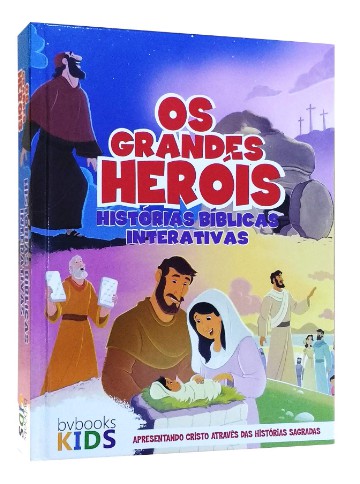 Os Grandes Heróis - Histórias Bíblicas Interativas