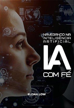 Navegando na Inteligência Artificial com Fé