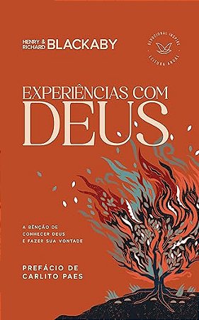 Experiências com Deus: a bênção de conhecer Deus e fazer sua vontade