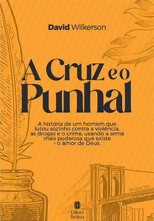 A Cruz e o Punhal - 5ª Edição