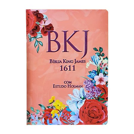 Bíblia King James Fiel 1611 com Estudo Holman - Feminina - 6° Edição