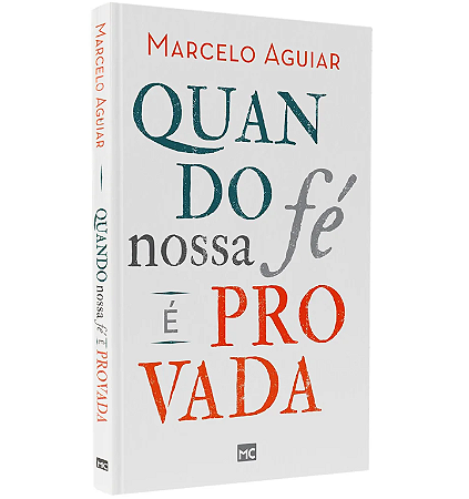 Quando nossa fé é provada