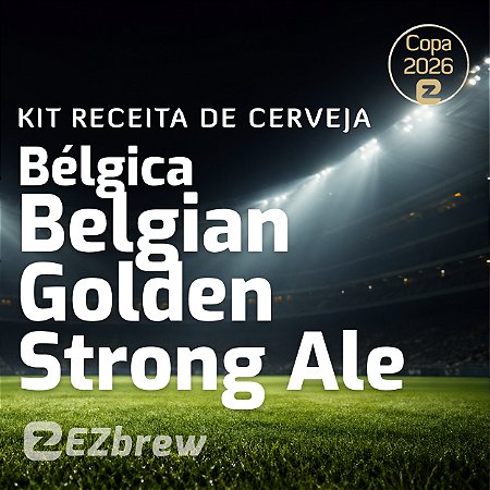 Kit Receita Bélgica - Belgian Golden Strong Ale - Copa do Mundo 2026 EZbrew