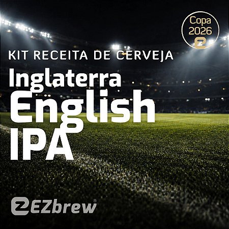 Kit Receita Inglaterra - English IPA - Copa do Mundo 2026 EZbrew