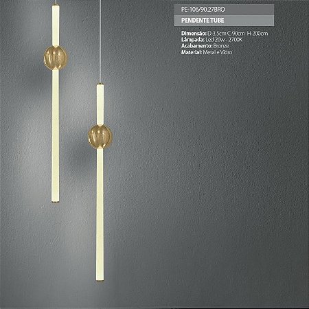 Pendente + Luz TUBE PE-106-90.27BRO Tubular Vertic / Fácilidade