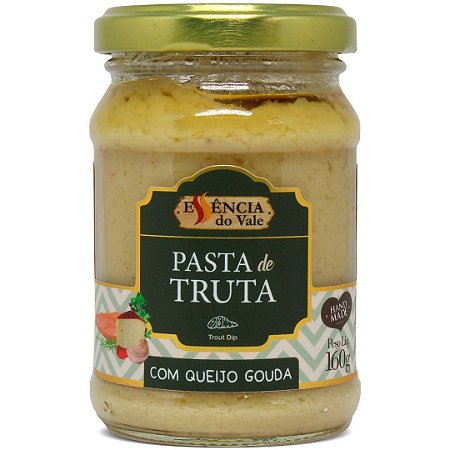 Pasta de Truta com Queijo Gouda Essência do Vale 160g