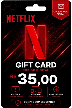 Gift Card Netflix R$ 35 Código Digital - Envio Imediato