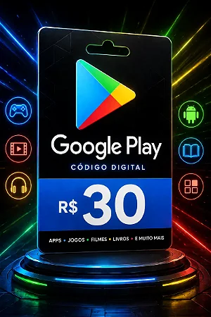 Gift Card Google Play R$ 30 - Cartão Presente Digital