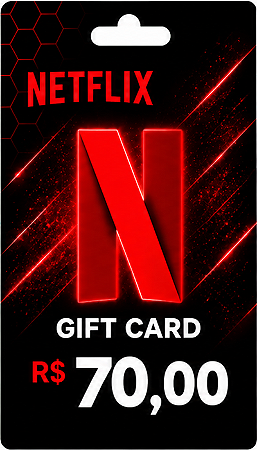 Gift Card Netflix R$ 70 - Cartão Presente Digital