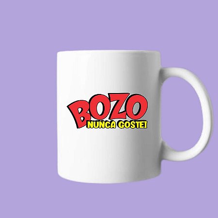 Caneca Bozo Nunca Gostei