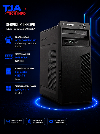 Servidor Intel Core i5 3570 16GB DDR3 SSD 240GB + HD 1TB Windows 10 – TJA Tech Info