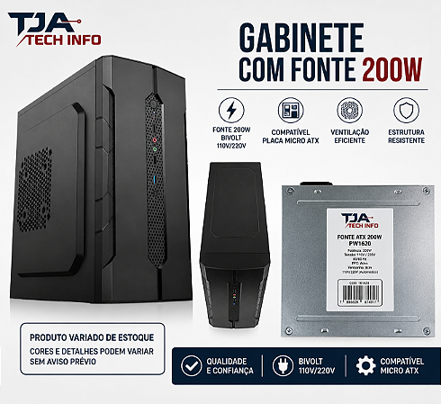 Gabinete c/ Fonte 200W Bivolt | Compatível c/ Placa Micro ATX | Produto Variado de Estoque TJA Tech Info