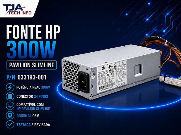 Fonte HP Pavilion Slimline 300W Bivolt 24 Pinos P/N 633193-001 TJA Tech Info