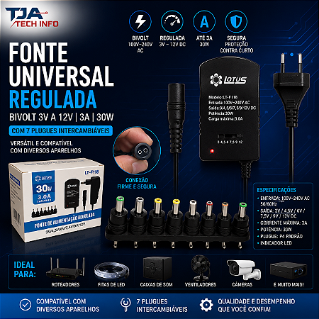 Fonte Universal Regulada Bivolt 3V a 12V 3A 30W com 7 Plugues Lotus LT-F118 – Versátil e Compatível com Diversos Aparelhos TJA Tech Info