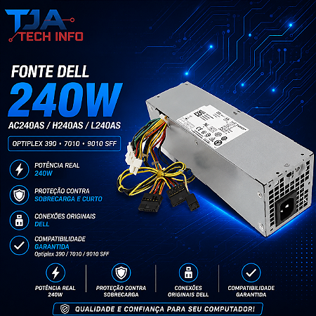 Fonte Dell 240W AC240AS H240AS L240AS | Optiplex 390 7010 9010 SFF | TJA Tech Info