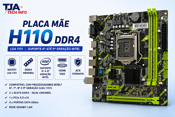 Placa Mãe H110 DDR4 LGA 1151 – Intel 6ª até 9ª Geração – HDMI VGA
