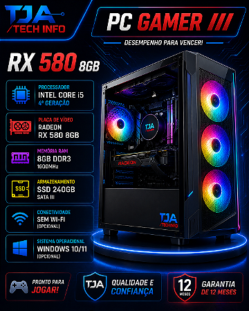 PC Gamer RX 580 8GB – Intel Core i5 (4ª Geração) | 8GB DDR3 | SSD 240GB | TJA Tech Info
